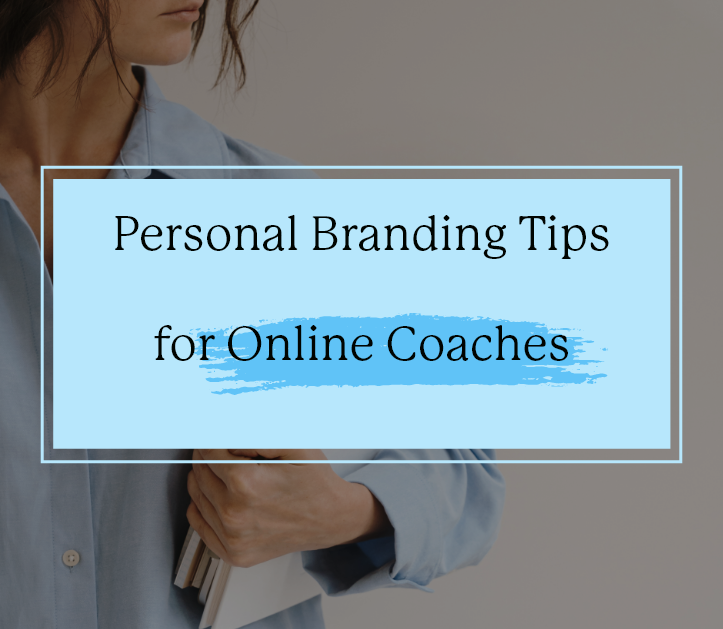 Personal Branding Tips for Online Coaches